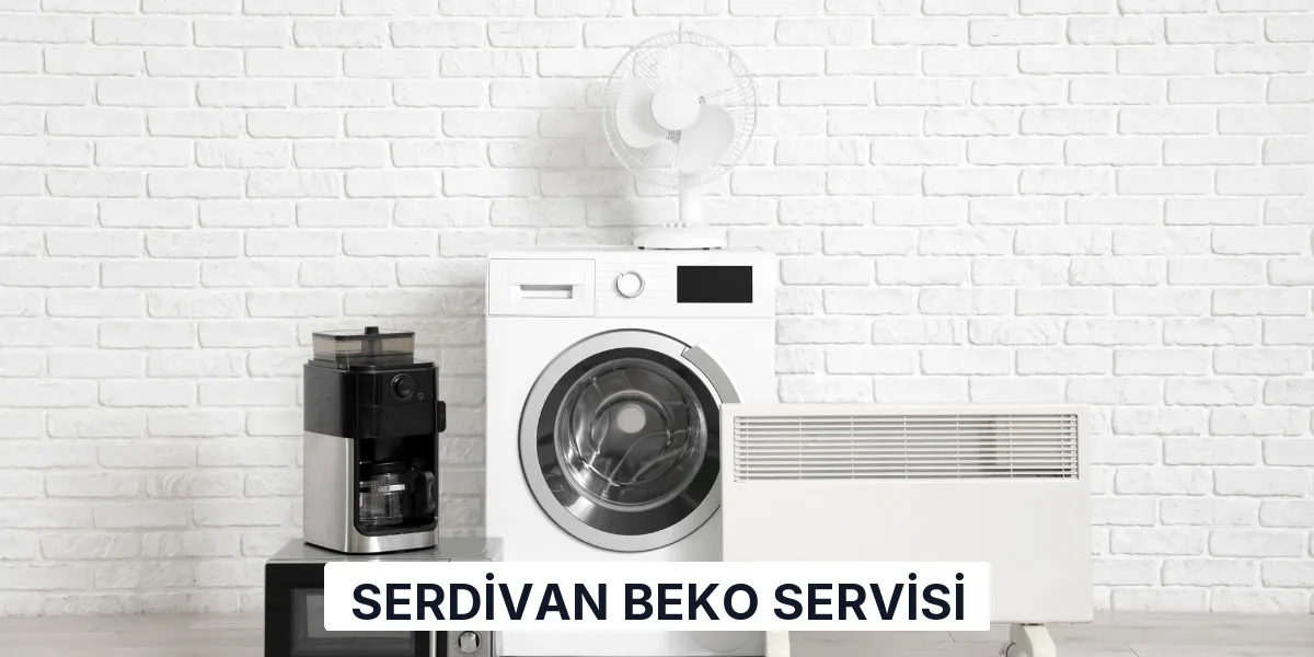 Serdivan Beko Servisi