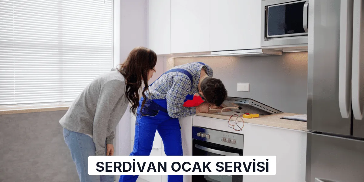 Serdivan Ocak Servisi