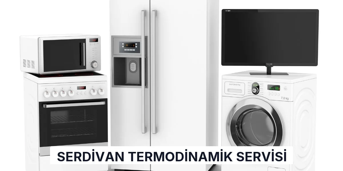 Serdivan Termodinamik Servisi